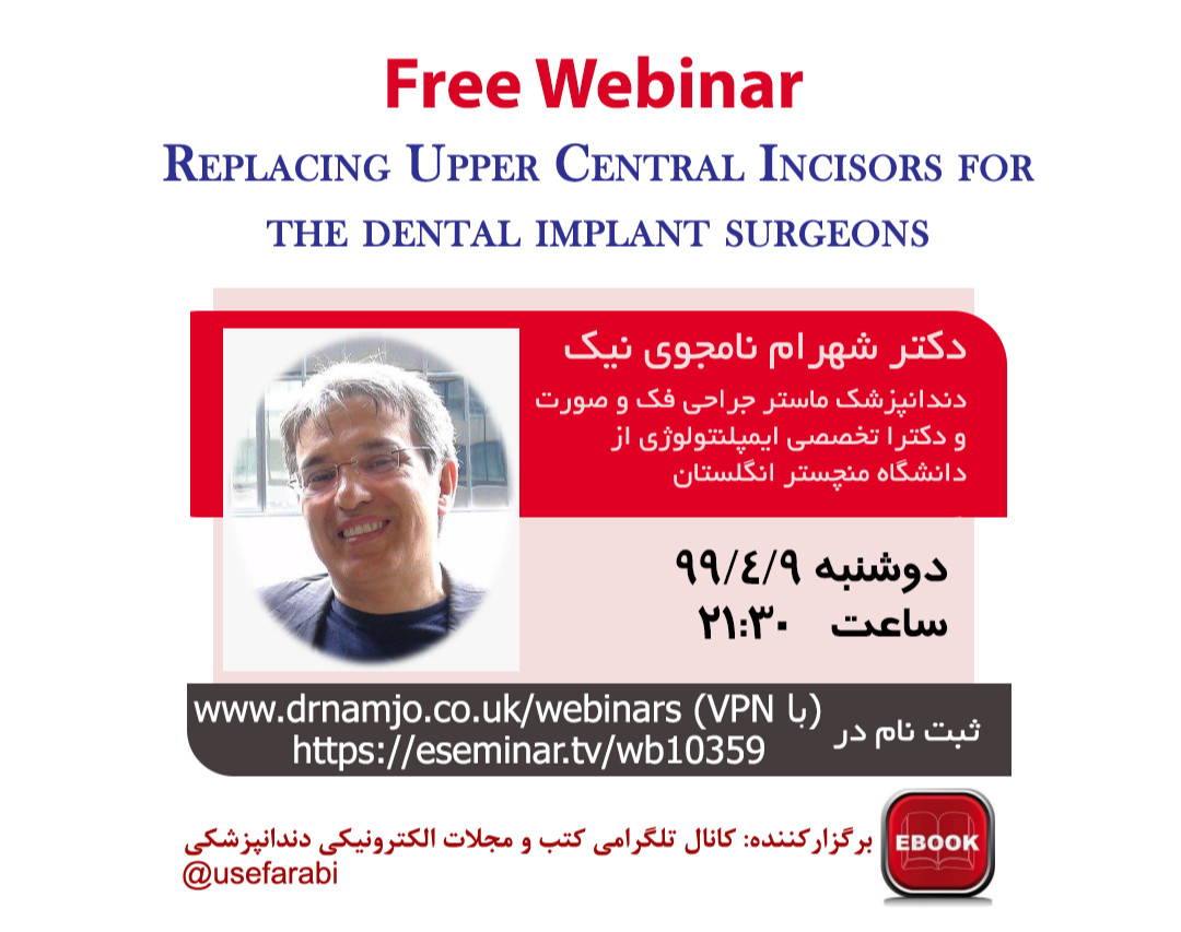 وبینار Replacing Upper Central Incisors for the dental implant surgeons