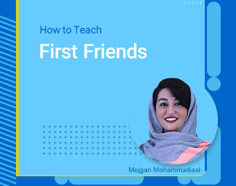وبینار How to Teach First Friends