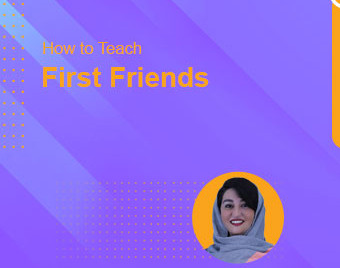 وبینار How to Teach First Friends