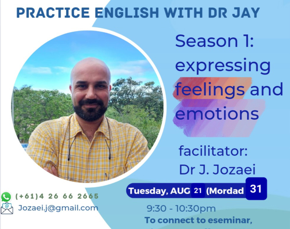 وبینار تمرین انگلیسی با دکتر جی، دانش آموخته و ساکن استرالیا، بیان احساسات و عواطف(درس دوم)