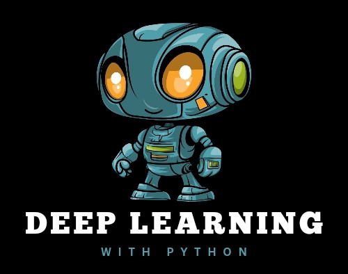 آموزش یادگیری عمیق و مقدمات تنسورفلو و کراس بر اساس کتاب Deep Learning with Python by Francois Chollet 2nd Edition