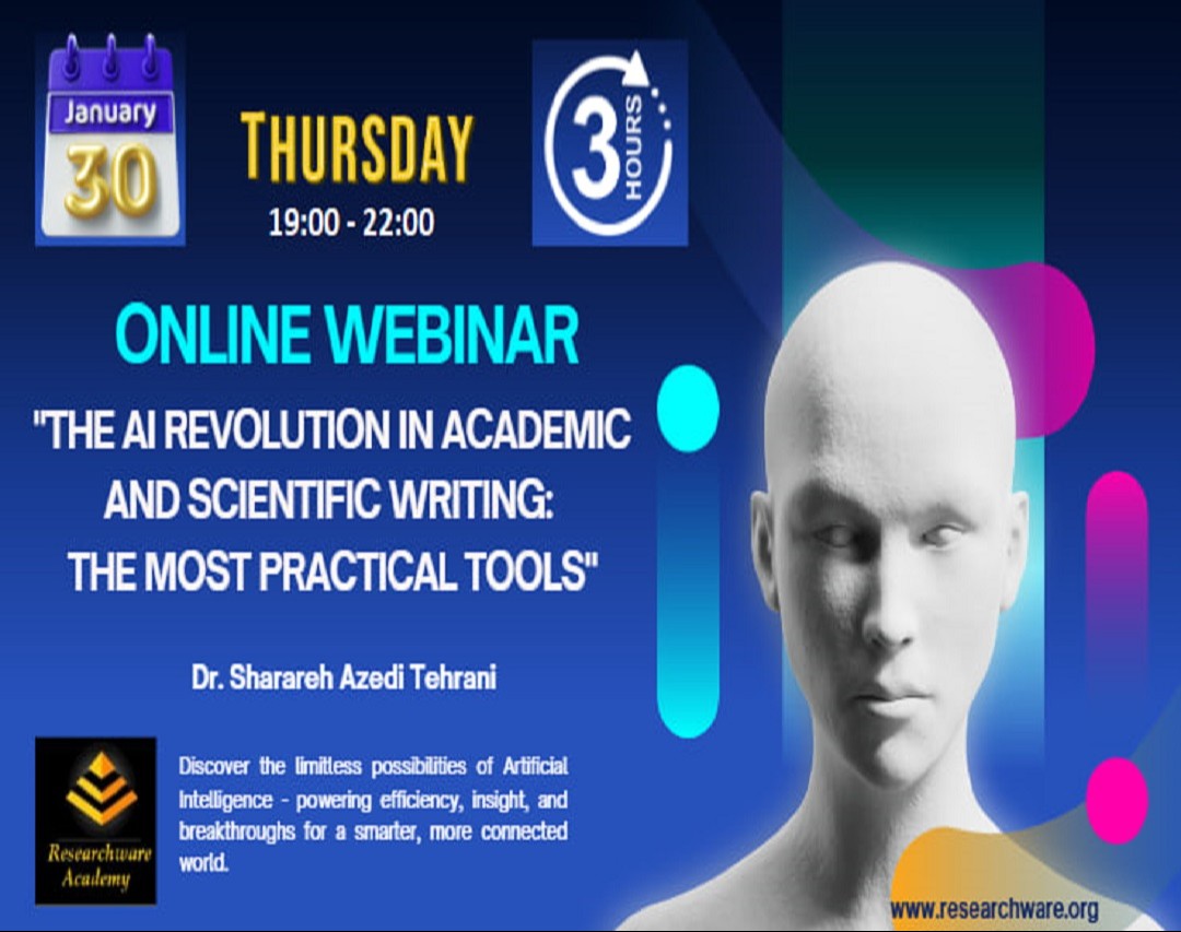 وبینار انقلاب هوش مصنوعی در نگارش های علمی و پژوهشی: ابزارهای کاربردی که باید بشناسید